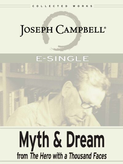 Myth or Dreams from The Hero with a Thousand Faces